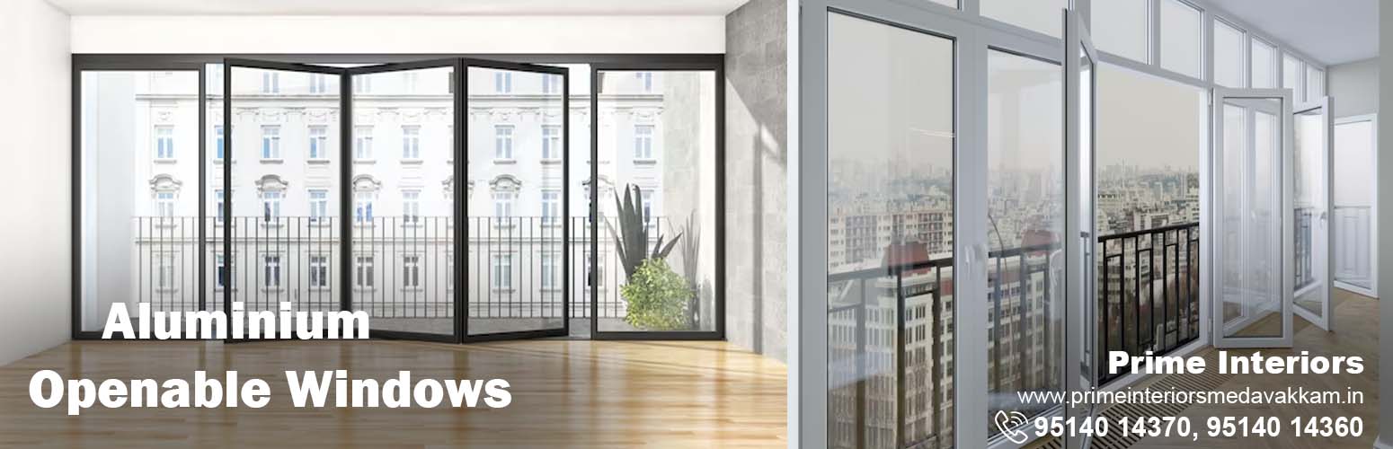 aluminium openable windows, prime interiors, medavakkam, Chennai.
