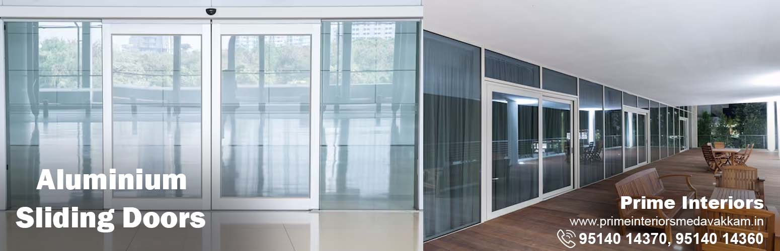 aluminium sliding doors, prime interiors, medavakkam, Chennai.
