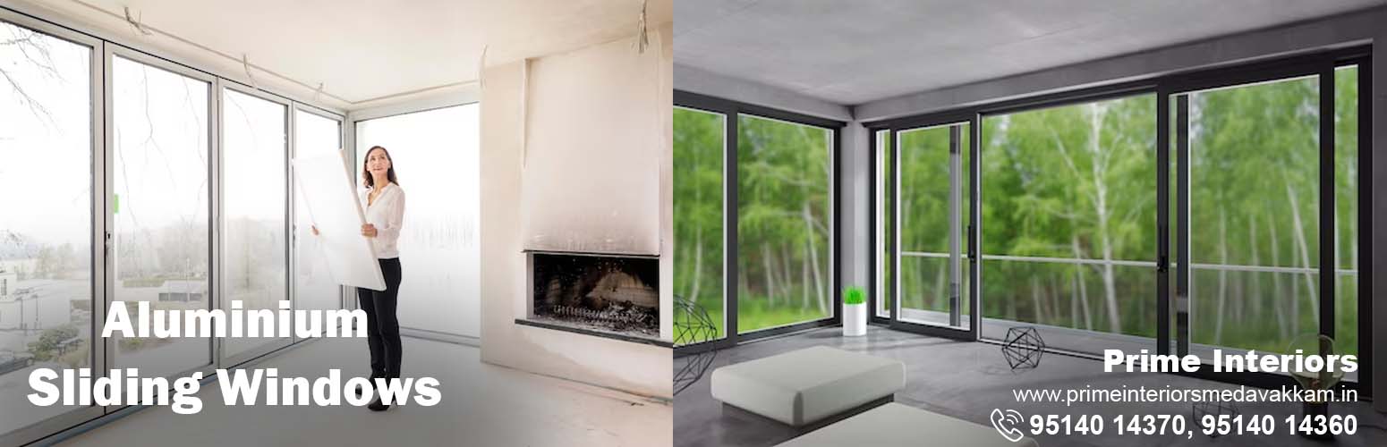 aluminium sliding windows, prime interiors, medavakkam, Chennai.