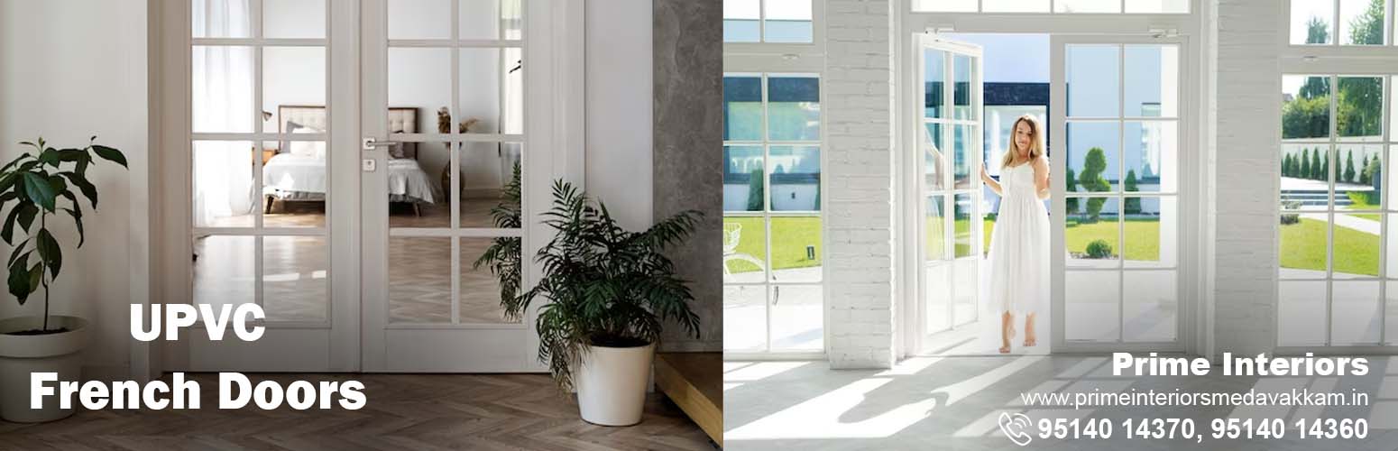 upvc french doors, prime interiors, medavakkam, Chennai.