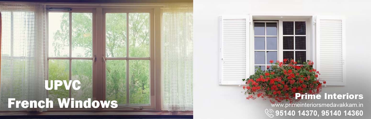upvc french windows, prime interiors, medavakkam, Chennai.